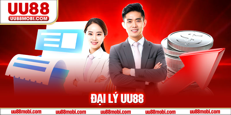 Chương Trình Đại Lý UU88 - Cơ Hội Kiếm Tiền Cùng Nhà Cái Uy Tín